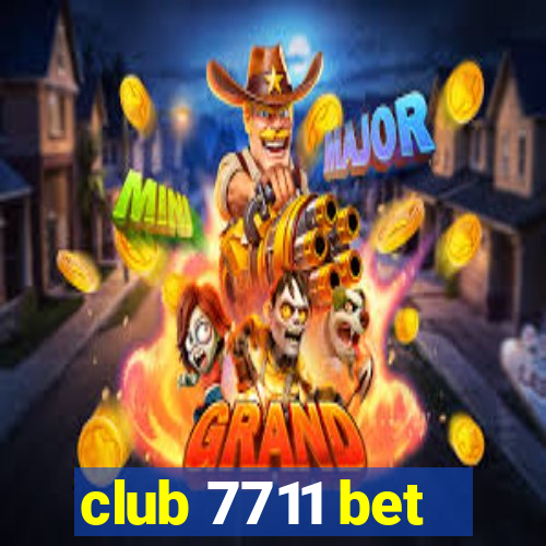 club 7711 bet